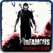 inFAMOUS Festival of Blood inFAMOUS Festival of Blood